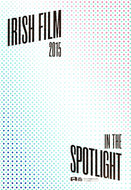 Irish Film 2015: In The Spotlight