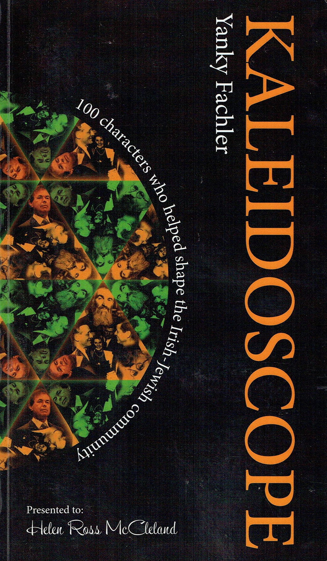 Kaleidoscope: 100 characters who helped shape the Irish-Jewish community