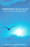 Understanding the Call of God: An Author Expository Series