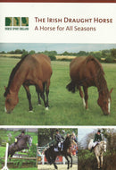 The Irish Draught Horse: A Horse for All Seasons - Horse Sport Ireland