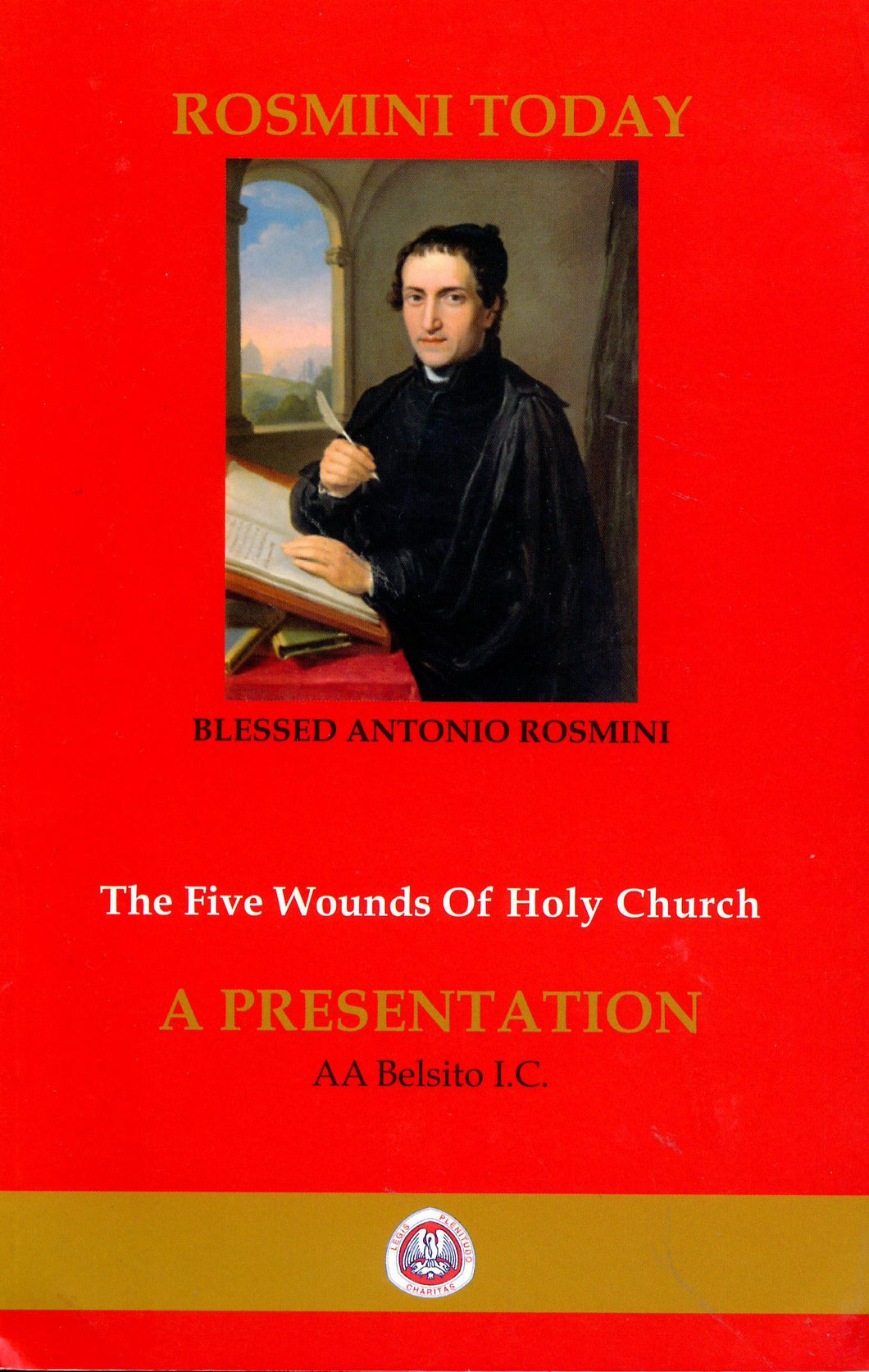 Rosmini Today: The Five Wounds Of Holy Chuch - A Presentation
