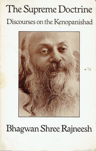 The Supreme Doctrine: Discourses On the Kenopahishad