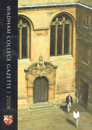 Wadham College Gazette 2008