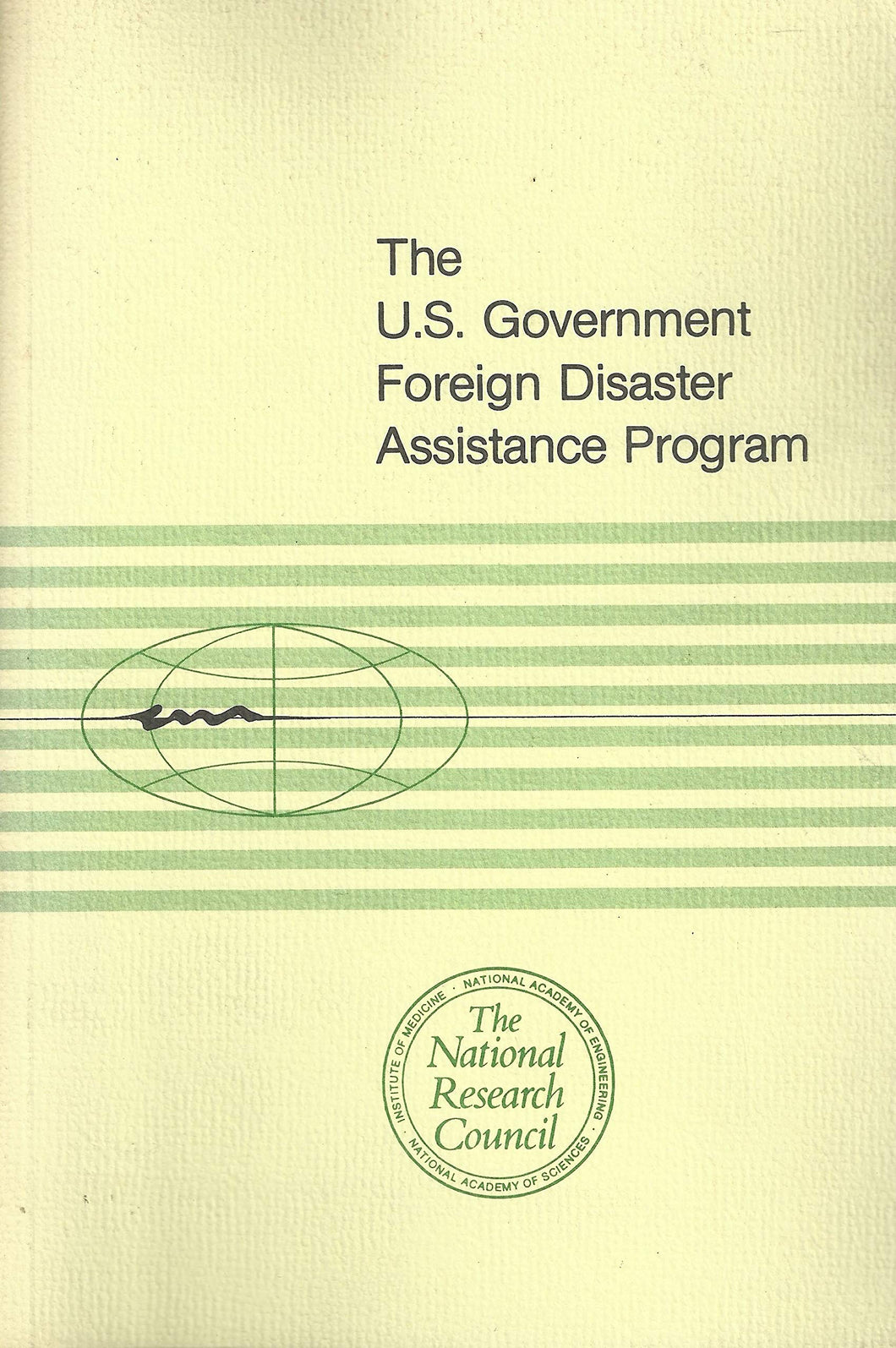 The U.S. Government Foreign Disaster Assistance Program