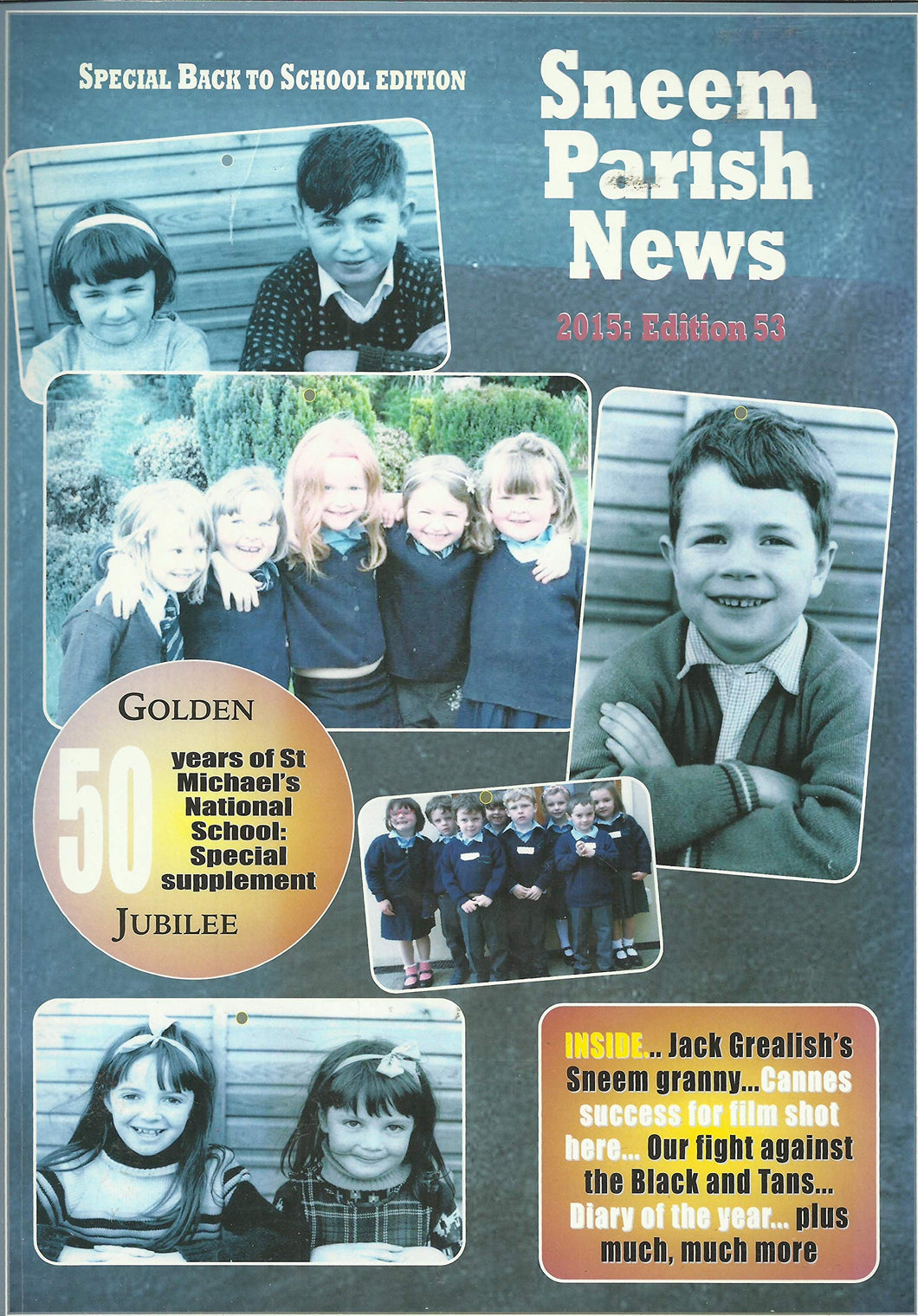 Sneem Parish News 2015: Edition 53 - Special Back to School Edition