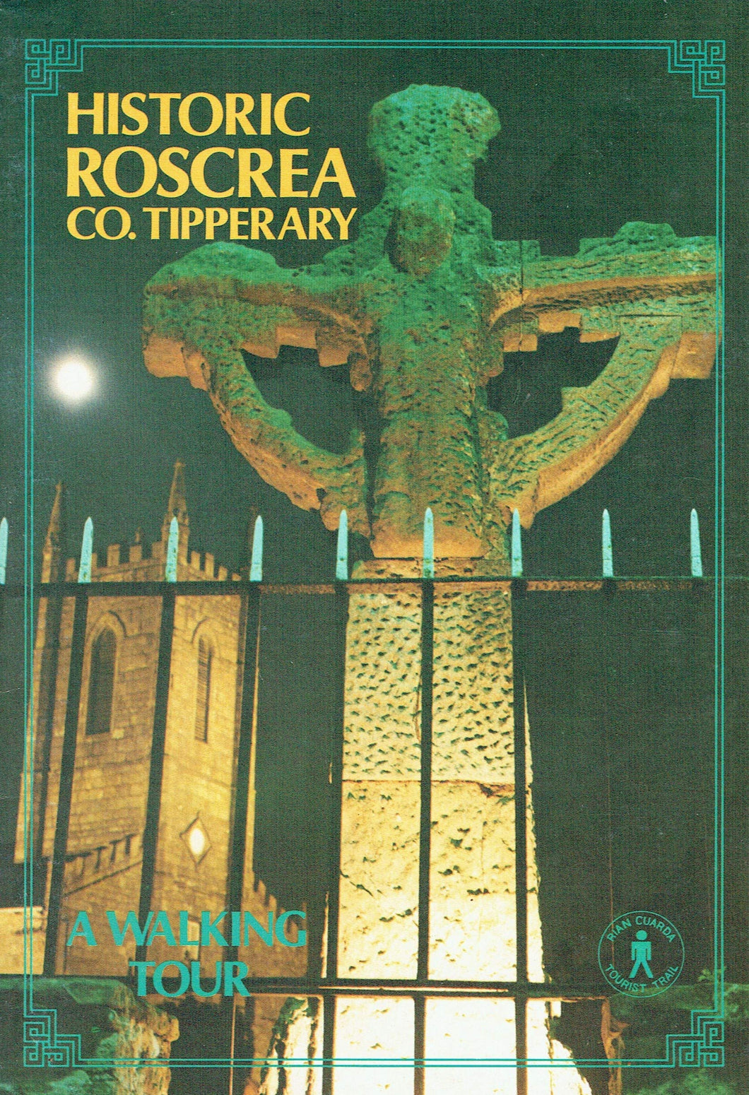 Historic Roscrea, Co Tipperary: A Walking Tour