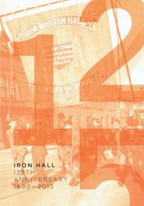 Iron Hall 125th Anniversary 1890-2015