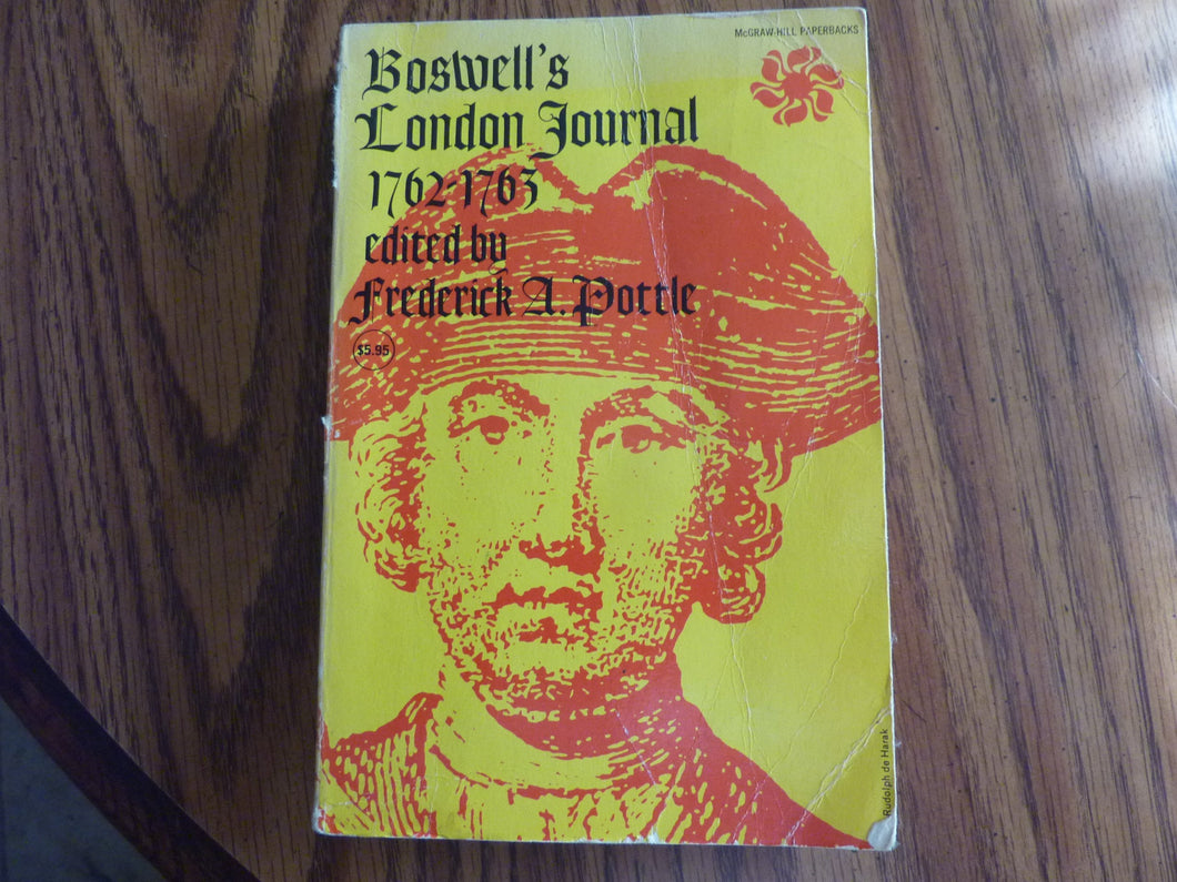 London Journal- 1762 to 1763: The Yale Editions of the Private Papers of James Boswell