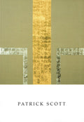 Patrick Scott : Meditation Paintings 9 May - 3 June 2006