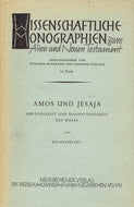 Amos und Jesaja: Abhängigkeit und Eigenständigkeit des Jesaja Volume 12 ofWissenschaftliche Monographien Zum Alten Und Neuen Testament.