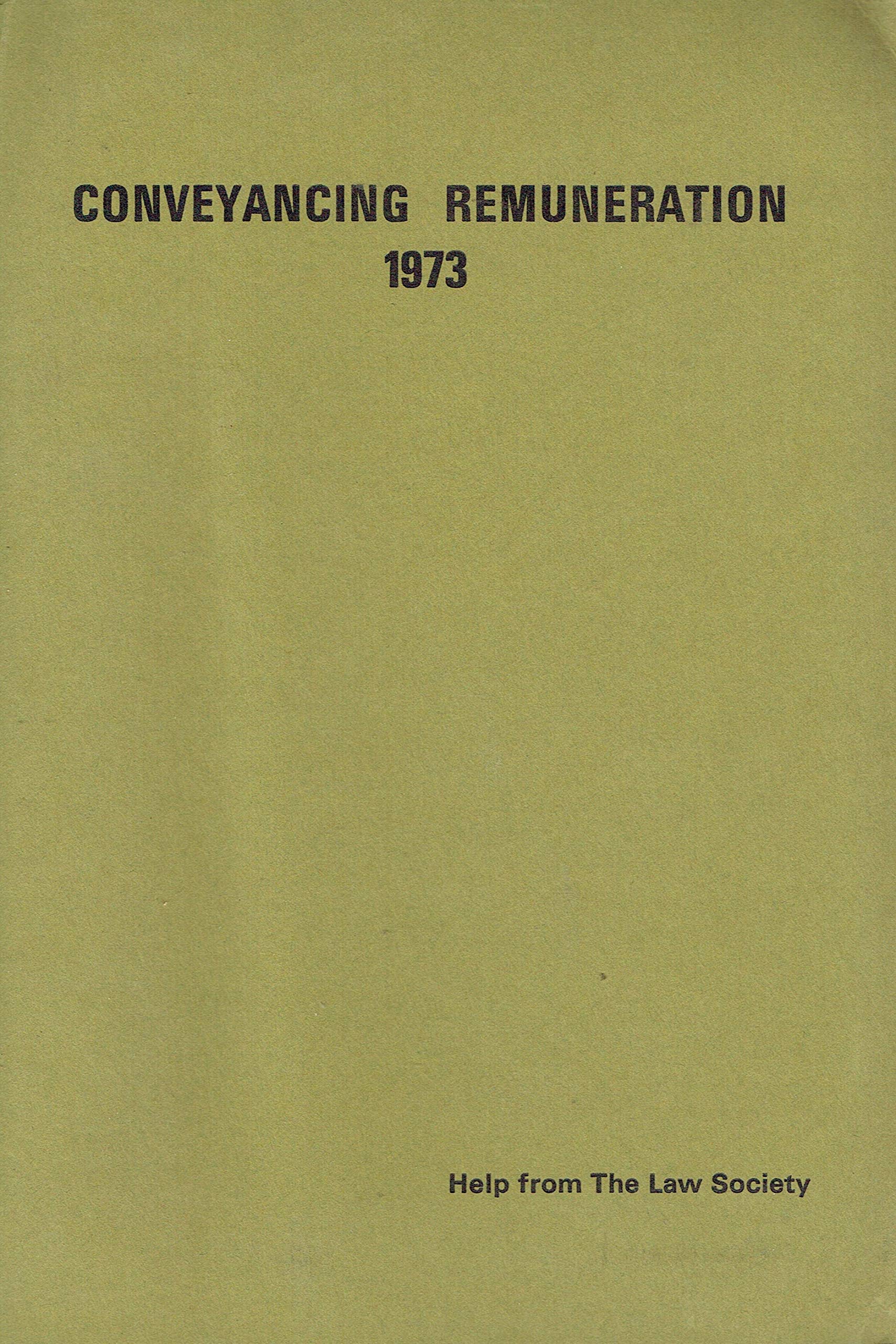 Conveyancing Remuneration 1973: Help from The Law Society