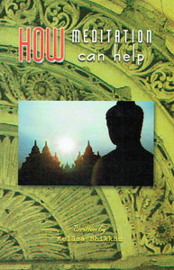 How Meditation Can Help
