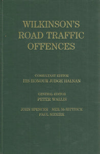 Wilkinson's Road Traffic Offences - Fourteenth (14th) Edition, Volume 1