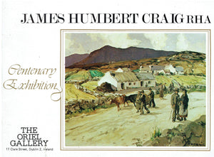 James Humbert Craig RHA: Centenary Exhibition, 27th June-15th July, 1978 - The Oriel Gallery