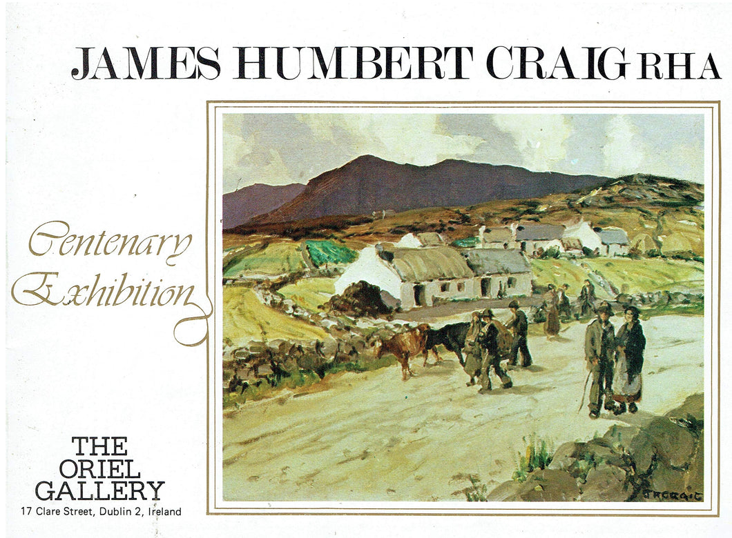 James Humbert Craig RHA: Centenary Exhibition, 27th June-15th July, 1978 - The Oriel Gallery