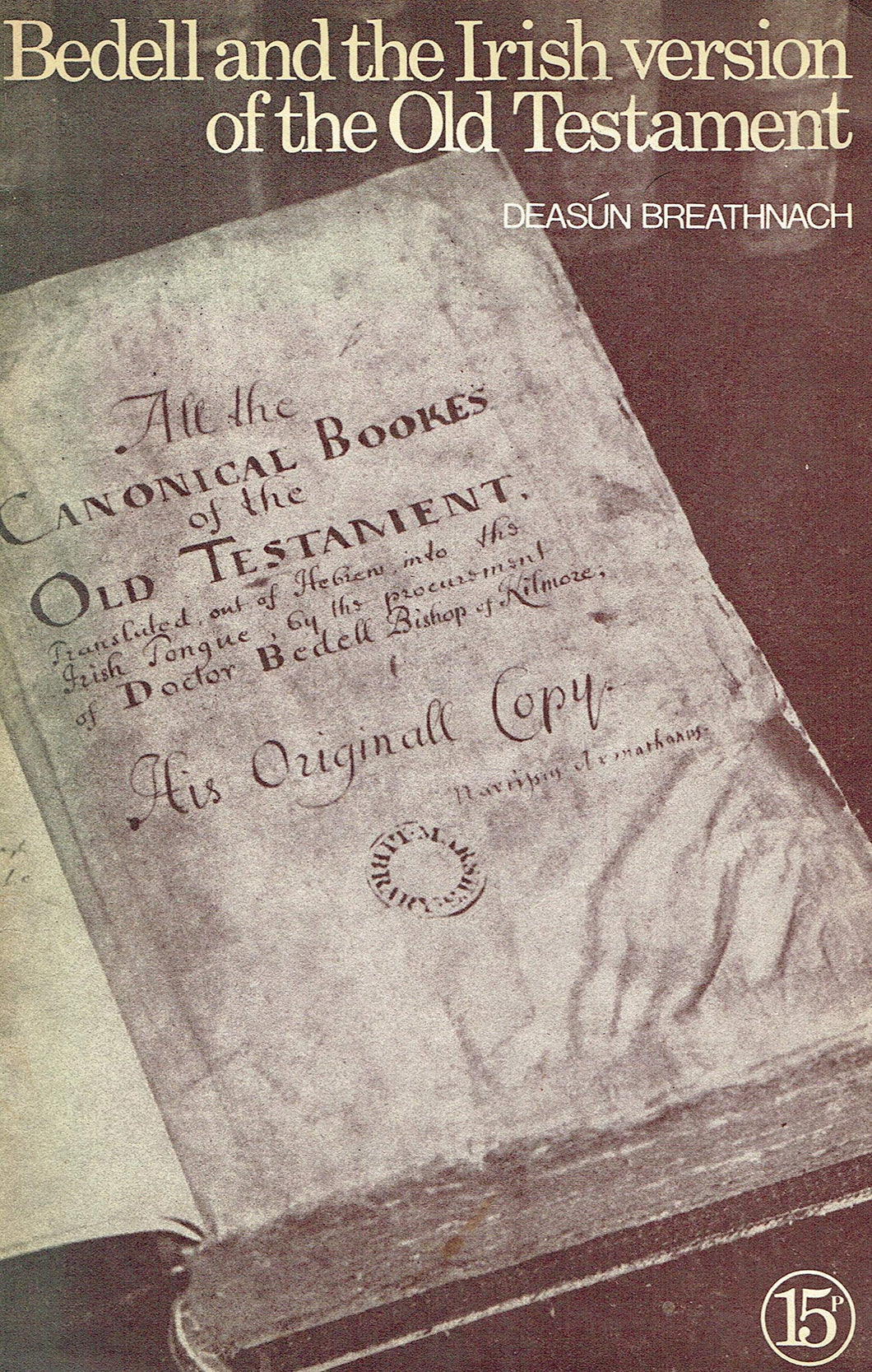 Bedell and the Irish Version of the Old Testament