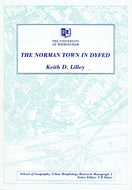 The Norman town in Dyfed: A preliminary study of urban form