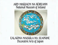 Ealaíona Maisiúla na Seapáine/Decorative Arts of Japan