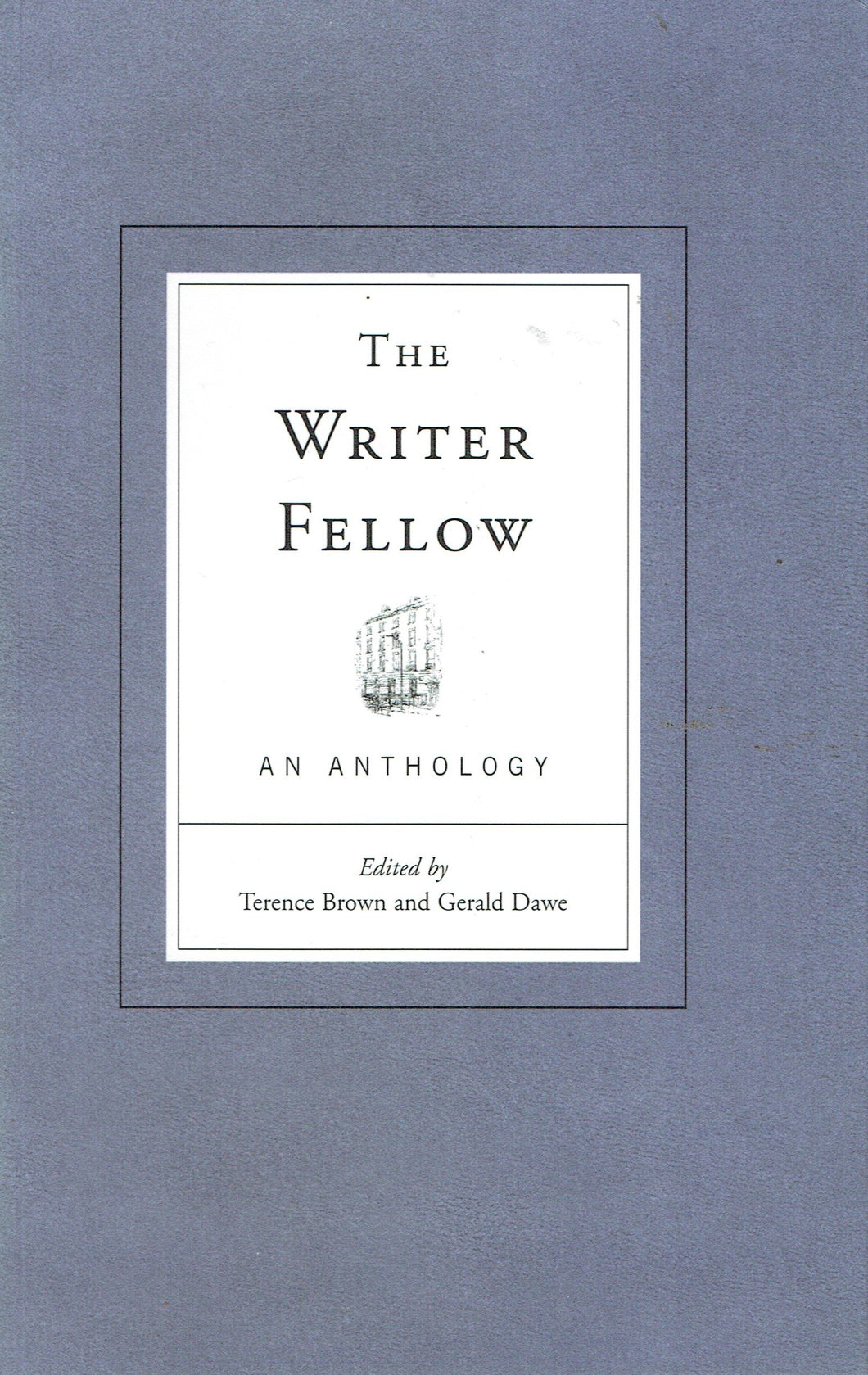The Writer Fellow - An Anthology