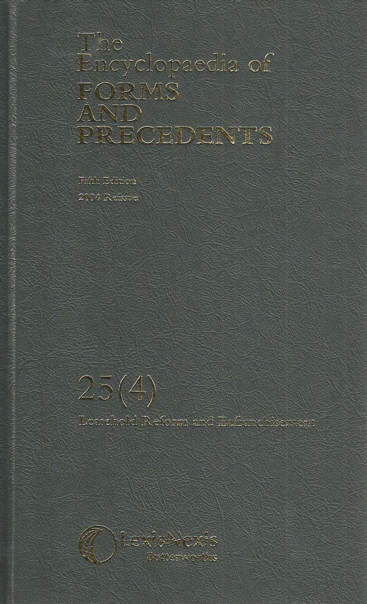 Encyclopaedia of Forms and Precedents: Vol 25 - part 4