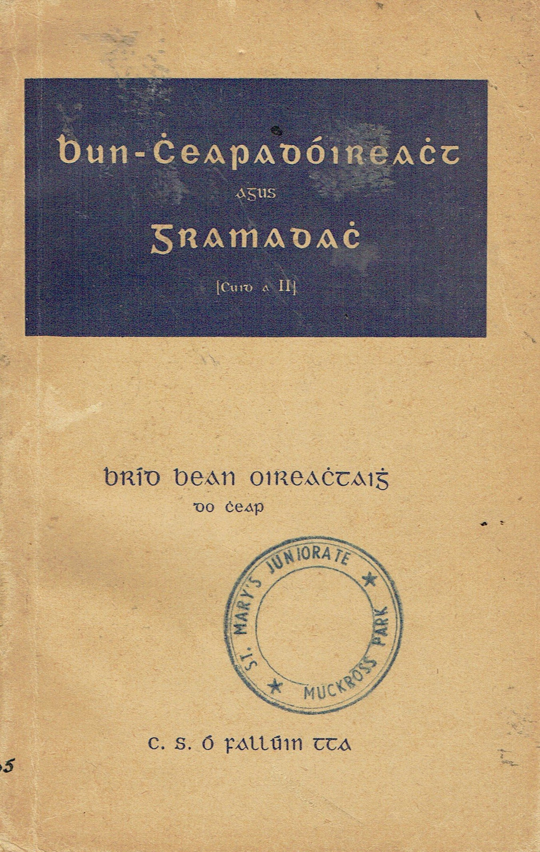 Bun-Cheapadóireacht agus Gramadach (Cuid a II)