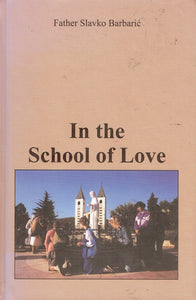 In the School of Love