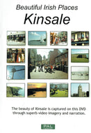 Beautiful Irish Places: Kinsale. The Beauty of Kinsale is Captured on this DVD through Superb Video Imagery and Narration