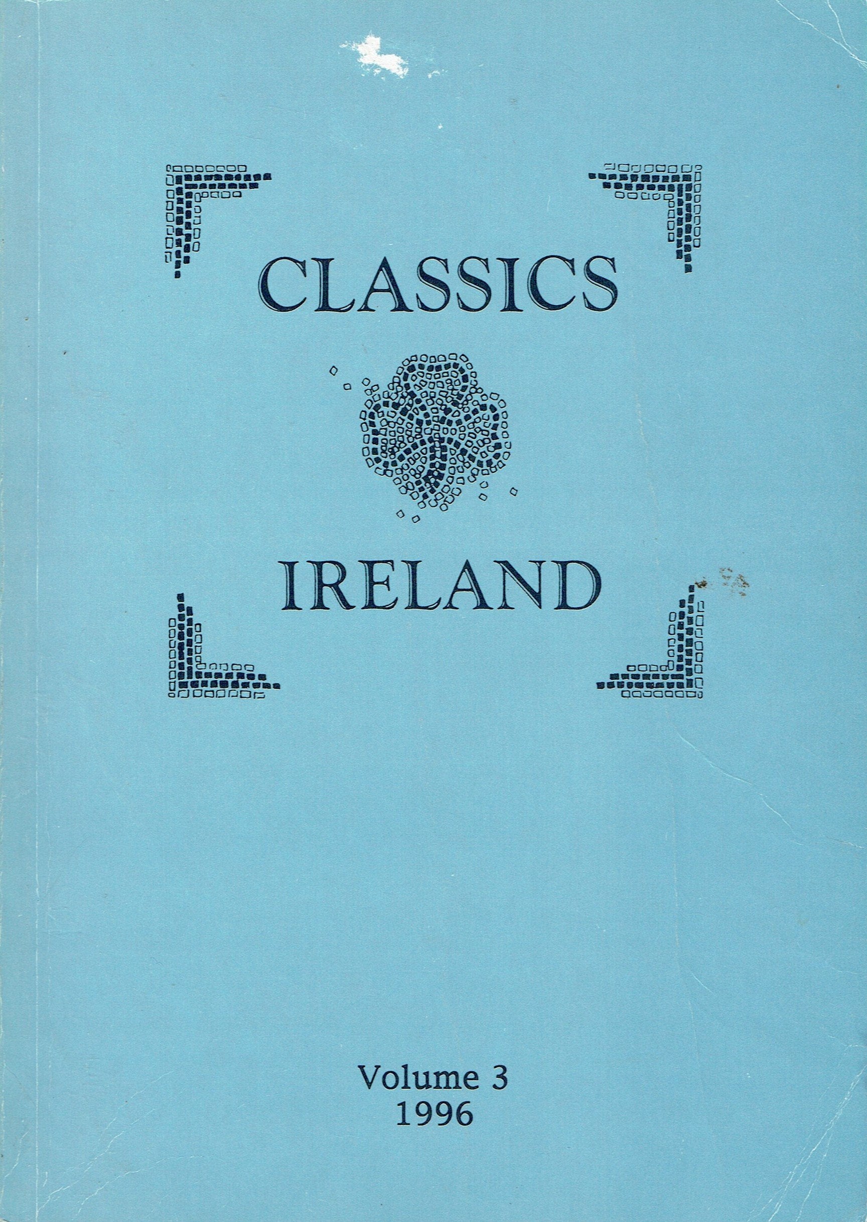 Classics Ireland - Journal of the Classical Association of Ireland, Volume 3, 1996