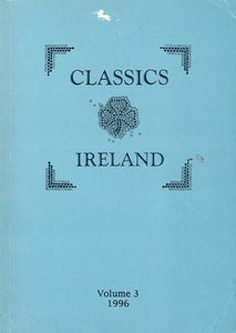 Classics Ireland - Journal of the Classical Association of Ireland, Volume 3, 1996