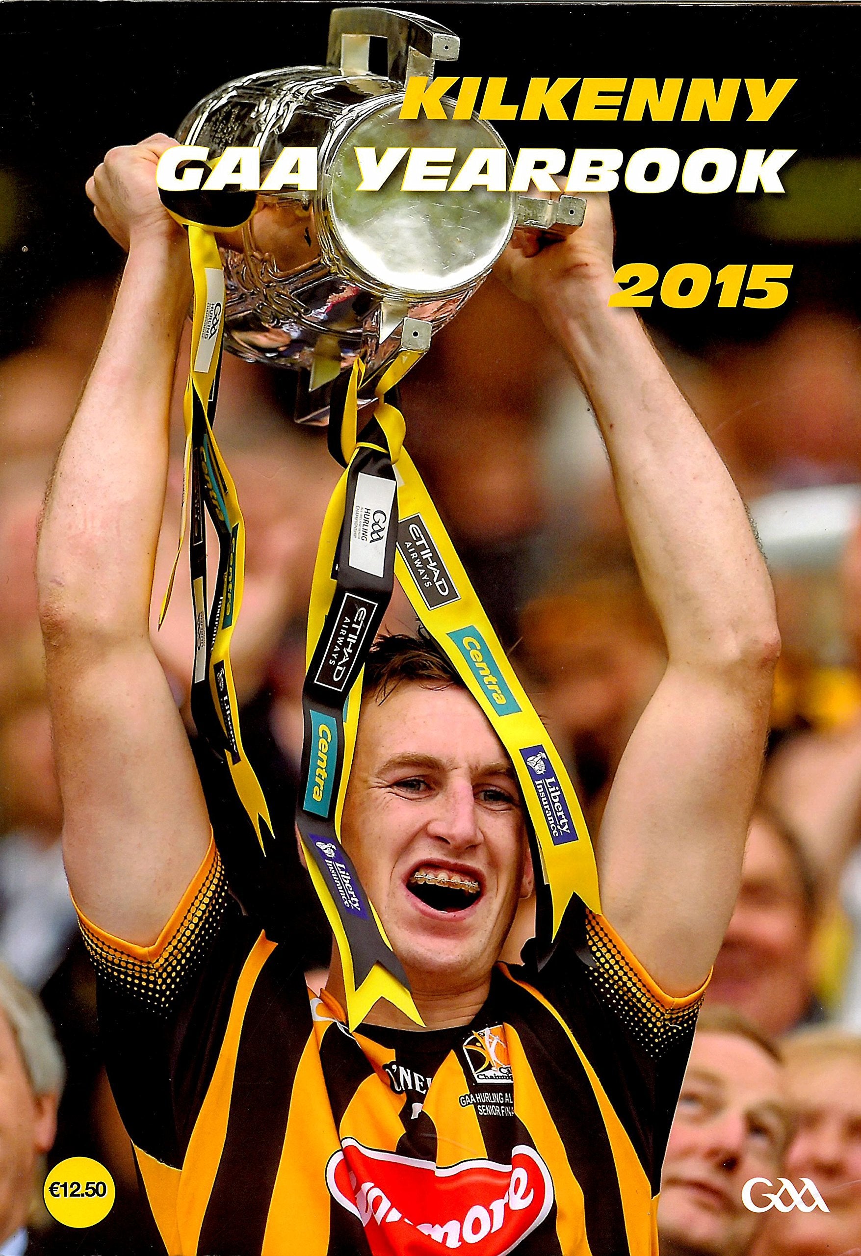 Kilkenny GAA Yearbook 2015