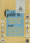 Guide to the Safety Health and Welfare at Work Act, 1989 and the Safety, Health and Welfare at Work (General Application) Regulations, 1993