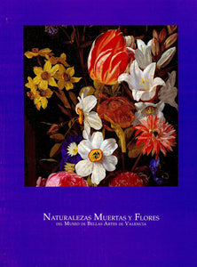 Naturalezas muertas y flores del Museo de Bellas Artes de Valencia