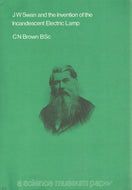JW Swan and the Invention of the Incandescent Electric Lamp - A Science Museum Paper