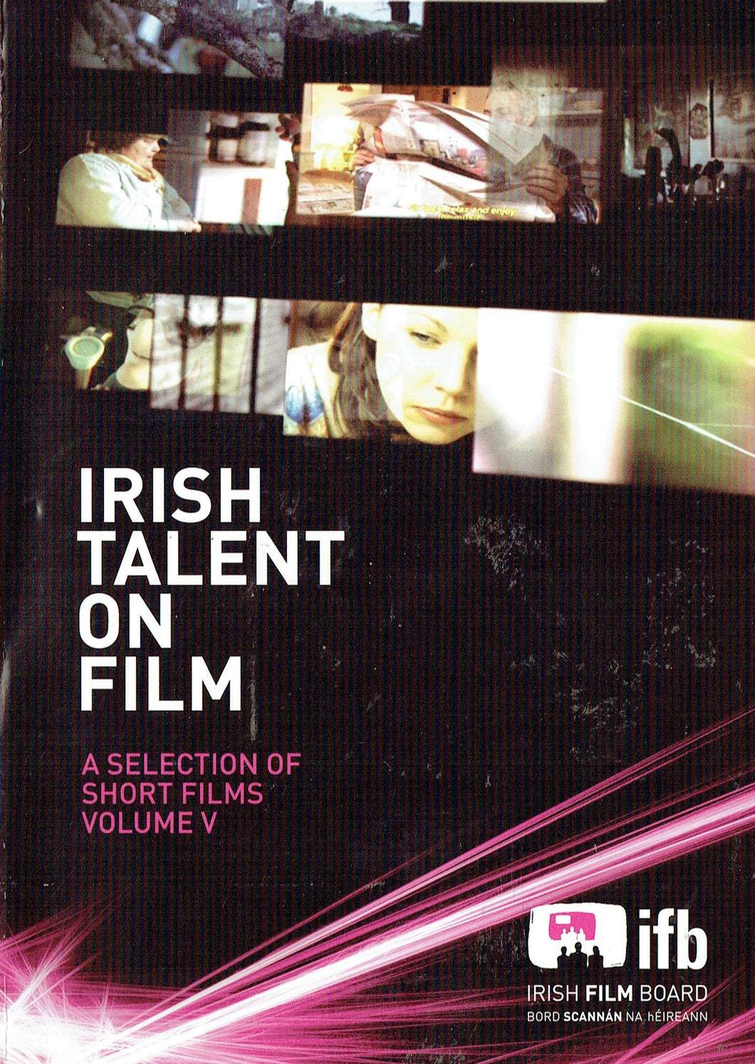 Irish Talent On Film: A Selection of Short Films, Volume V