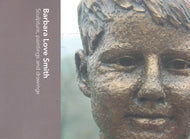 Barbara Love Smith: Sculpture, Paintings and Drawings