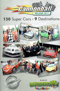 Cannonball Ireland 2011: 150 Super Cars, 9 Destinations