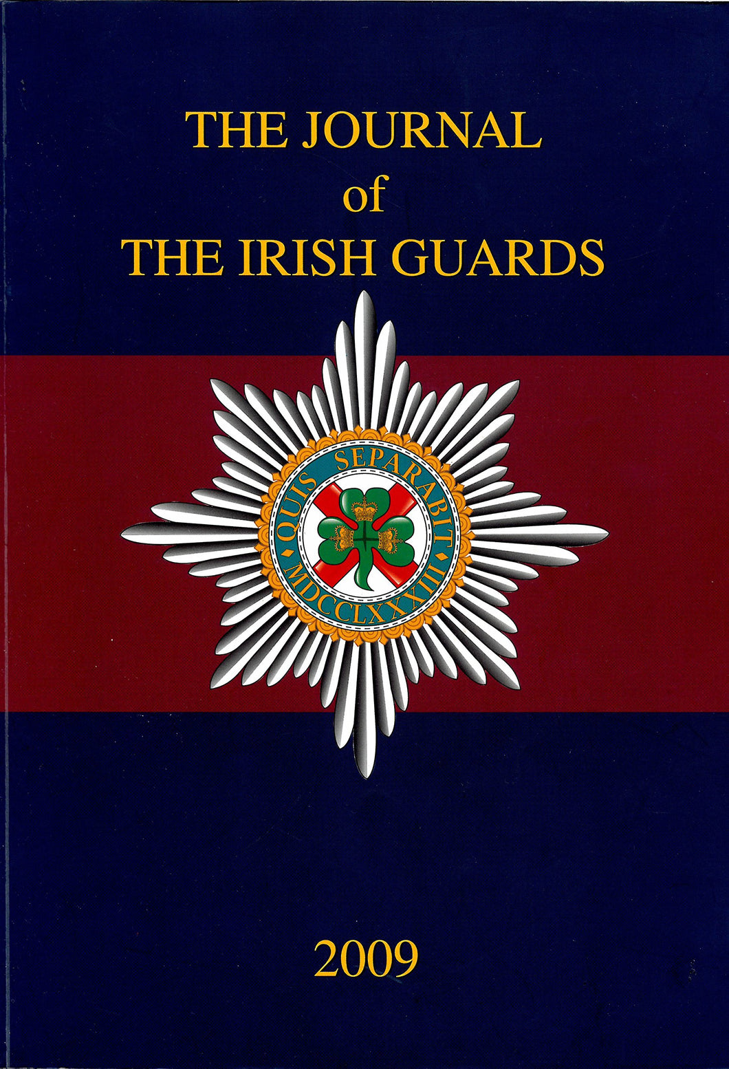 The Journal of the Irish Guards 2009