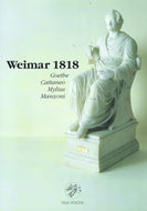 Weimar 1818: Goethe, Cattaneo, Mylius, Manzoni