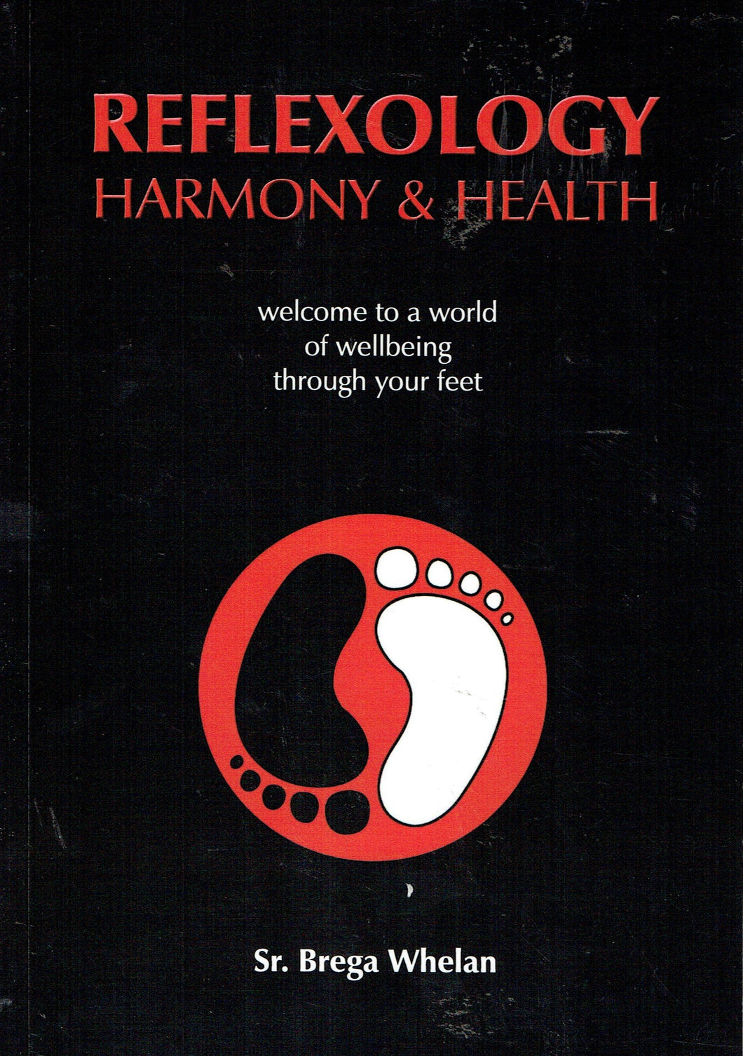 Reflexology: Harmony and Health