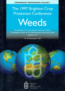 The Brighton Crop Protection Conference 1997 - Weeds (Three-Volume Set): Proceedings of an International Conference Held in Brighton, UK in November 1997