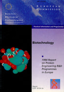 Biotechnology: 1994 Report on Protein Engineering R&D Programmes in Europe