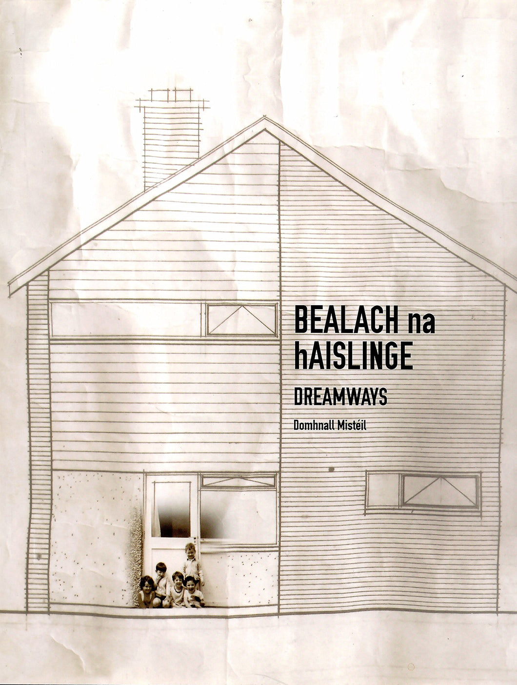 Bealach na hAislinge: Dreamways