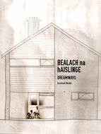 Bealach na hAislinge: Dreamways