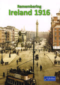 Remembering Ireland 1916