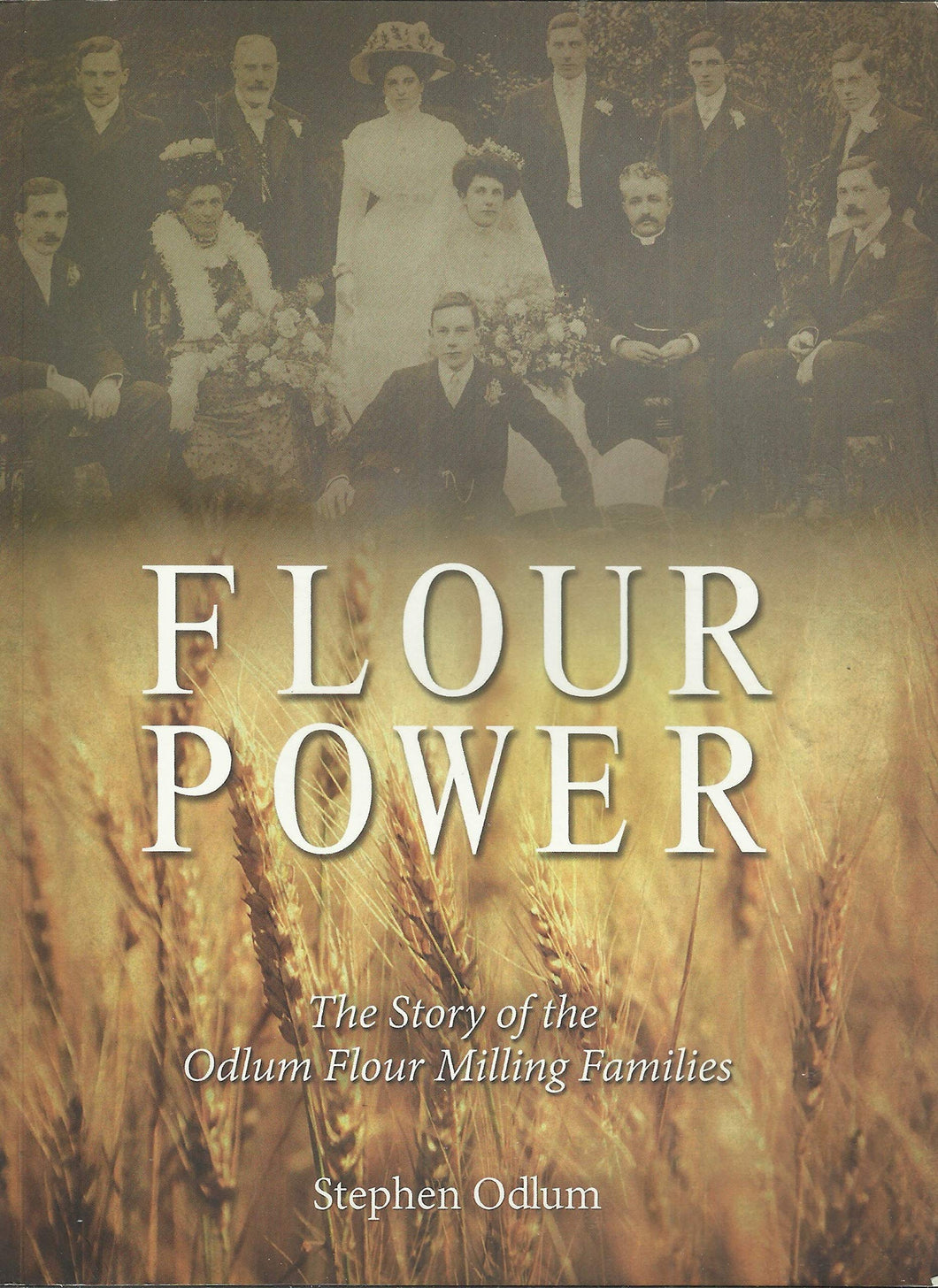 Flour Power: The Story of the Odlum Flour Milling Families
