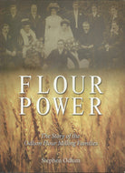 Flour Power: The Story of the Odlum Flour Milling Families