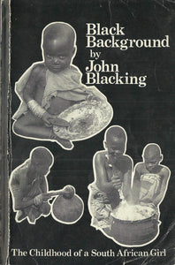 Black Background The Childhood of a South African Girl