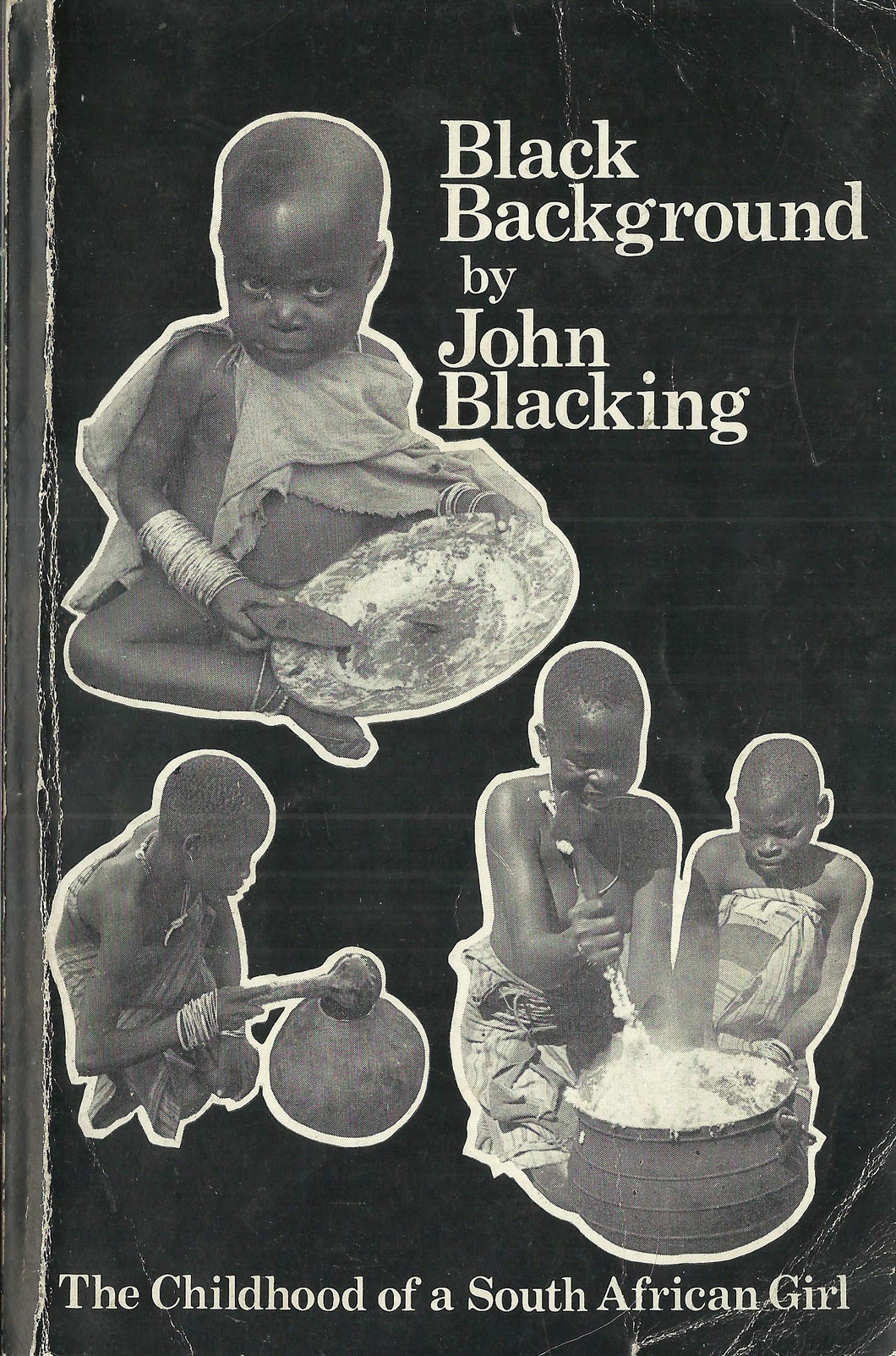 Black Background The Childhood of a South African Girl
