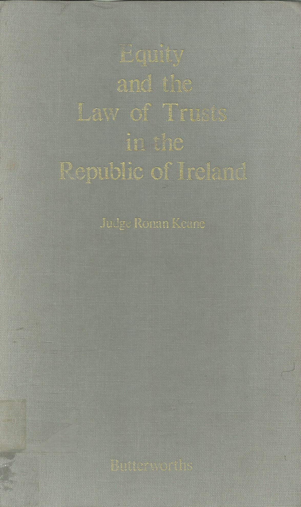 Equity and the Law of Trusts in the Republic of Ireland