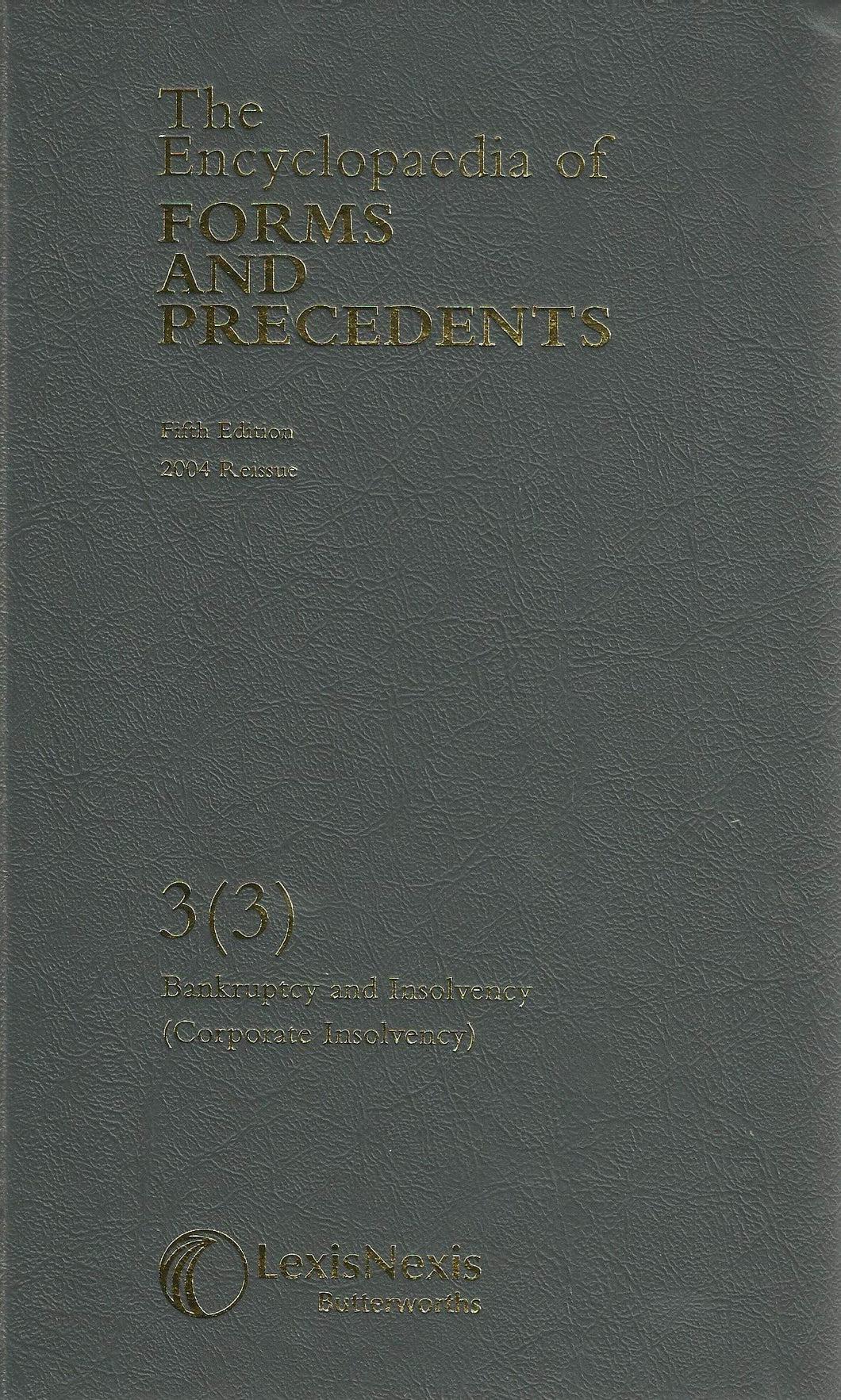 Encyclopaedia of Forms and Precedents: Volume 3, Part 3